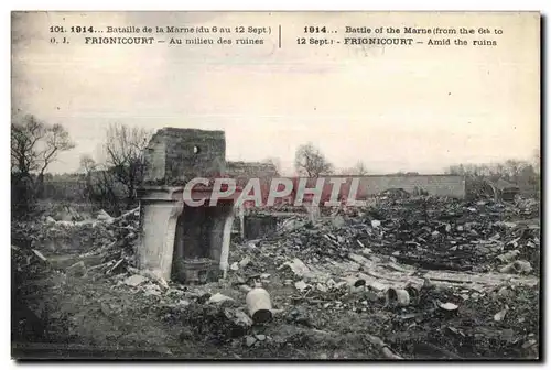 Ansichtskarte AK Bataille de la Marne Frignicourt Au Milieu des ruines Militaria