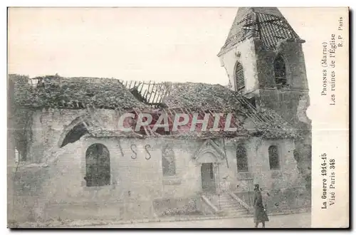 Ansichtskarte AK La Guerre 1914-15 Prosnes Marne Les ruines de L Eglise