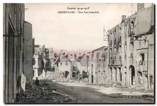 Cartes postales Militaria Cartes postales Gurerre 1914-1915 Gerbeviller Une rue incendice