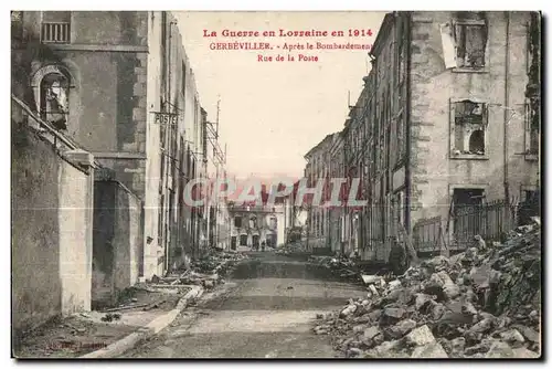 Cartes postales Militaria Cartes postales La Guerre en Lorraine en 1914 Gerbeviller Apres le Bonbardement Rue de la Poste