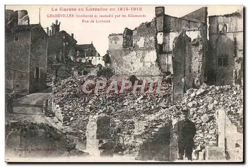 Ansichtskarte AK Militaria Ansichtskarte AK La Guerre en Lorraine en 1914-1918 Gerbeviller bombarde et incendie par les Allema