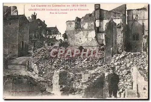 Cartes postales Militaria Cartes postales La Guerre en Lorraine en 1914-1918 Gerbeviller bombarde et incendie par les Allema