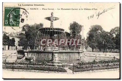 Ansichtskarte AK Nancy Place Carnot Le Monument Carnot et le Chateau d Eau