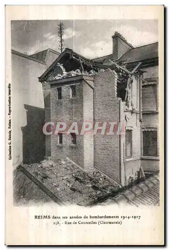 Cartes postales Reims Dans ses annees de Bombardements Rue de Courcelles Clairmarais