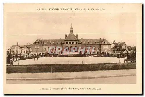 Cartes postales Reims Foyer Remois Cite jardin du Chemin Vert Maison Commune (Salle des feters cercle hibliotheq