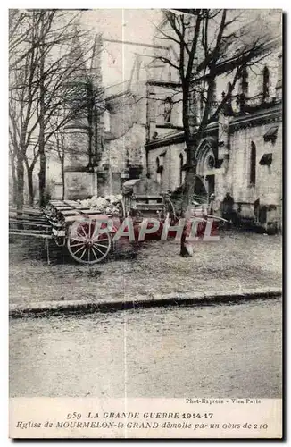 La Grande Guerre 1914-17 Eglise de Mourmelon le Grand demolie Par un obus de 210