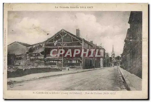 La Grande Guerre 1914-17 Mourrmelon le Grand Camp de Chalons Rue de Challons Aout 1917 Militaria