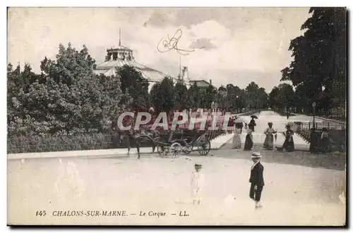 Cartes postales Chalons Sur Marne Le Cirque