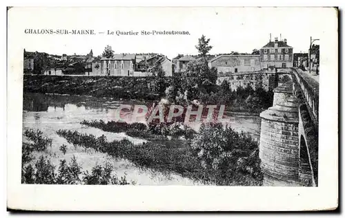 Cartes postales Chalons Sur Marne Le Quartier Ste Prudeutieune