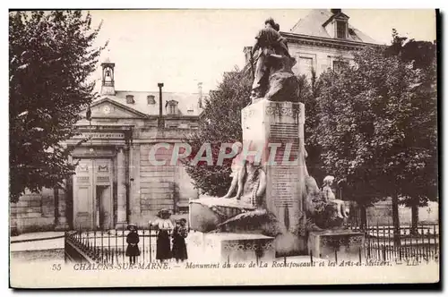 Ansichtskarte AK Chalons Sur Marne Monument de duc de La Rochefoucauit et les Arts et Metiers