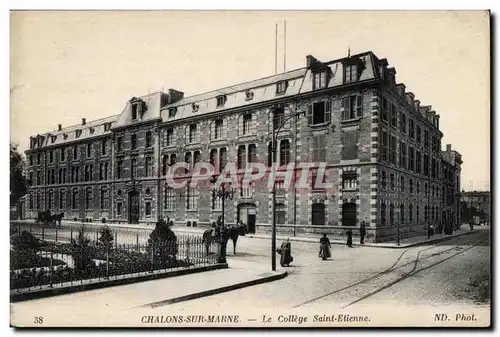 Ansichtskarte AK Chalons Sur Marne Le College Saint Etienne