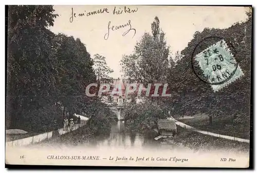 Cartes postales Chalons Sur Marne Le Jardin du Jard et le Caisse d Epargne