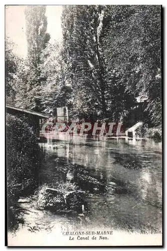 Cartes postales Chalons Sur Marne Le Canal de Nau