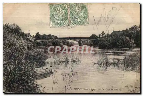 Cartes postales Chalons Sur Marne Le Pont de Marne