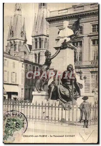 Cartes postales Chalons sur Marne Le Monument Carnot