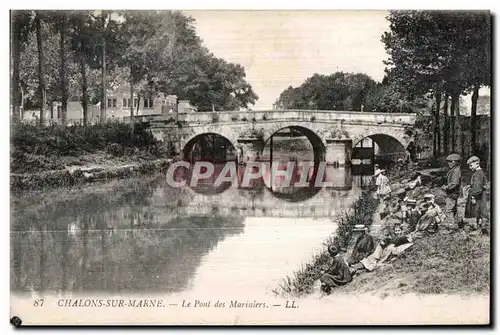 Ansichtskarte AK Chalons sur Marne Le Pont des Mariniers Enfants