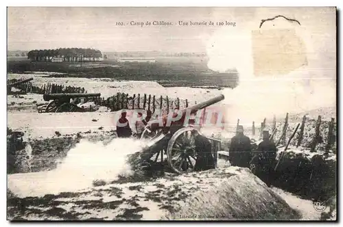 Cartes postales Militaria Camp de Chalons Une batterie de 120 Long