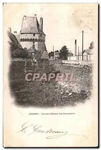 Cartes postales Angers Ancien Chateau des Ponts de Ce