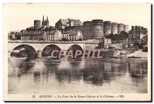 Cartes postales Angers Le Pont de la Basse Chaine et la Chateau