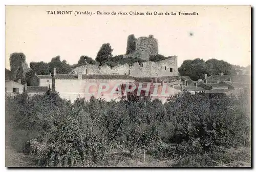 Cartes postales Talmont (Vendee) Ruines du vieux Chateau des Ducs de La Tremouille