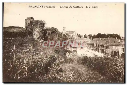 Ansichtskarte AK Talmont (Vendee) La Rue du Chateau