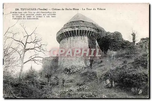 Ansichtskarte AK Tiffauges (Vendee) Chateau de Barbe Bleue La Tour du Vidame