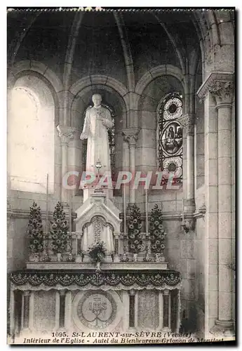 Cartes postales St Laurent sur Sevre (Vendee) Intreieur de I eglise Autel du Bienheureux Grianon de
