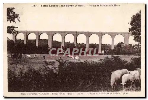 Cartes postales Saint Laurent sur Sevre (Vendee) Viadue de Barbin sur la Sevre