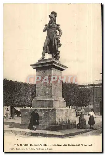 Ansichtskarte AK La Roche Sur Yon Statue de General Travot