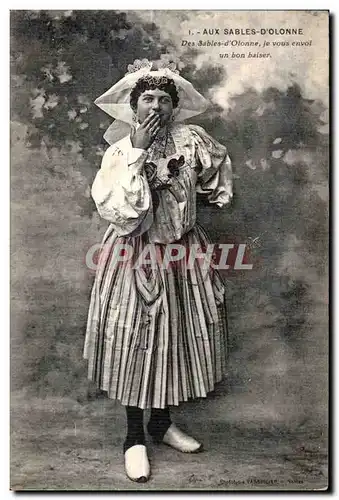 Cartes postales Aux Sables d Olonne Des Sables d Olonne je vous envoie un bon baiser Folklore Costume