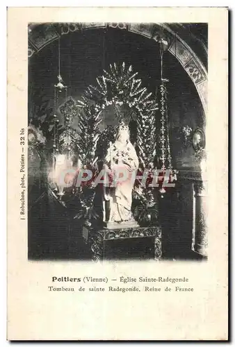 Cartes postales Poitiers (Vienne) Eglise Sainte Radegonde Tombeau de Sainte Radegonde Reine de France