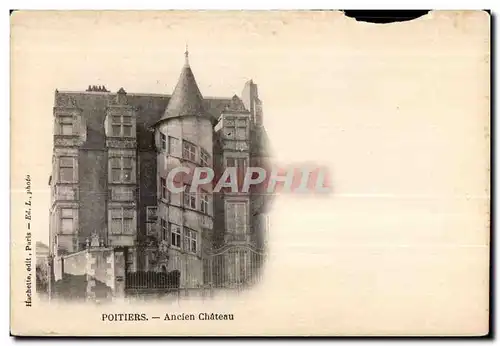 Cartes postales Poitiers Ancien Chateau