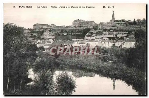 Cartes postales Poitiers Le Clain Notre Dame des Dunes et les Casernes