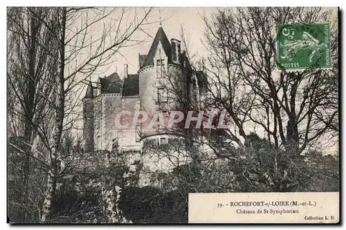 Cartes postales Rochefort s/ Loire (M et L) Chatau de St Symphorien