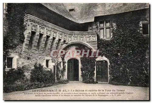 Cartes postales Le Plessis Mace (M   L) Le Balcon et entree de la Tour du Tresor au drssus la Porte du rex de