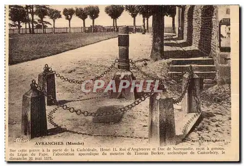 Ansichtskarte AK Avranches (Manche) Sur cette pierre a la porte de la Cathedrale Henri