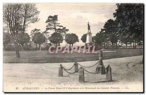 Ansichtskarte AK Avranches la pierre henri II d angleterre et le monument du souvenir francais