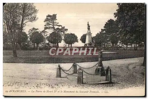 Cartes postales Avranches La Pierre de Henri IV et le Monument du Souvenir Francais