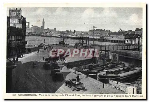 Ansichtskarte AK Cherbourg Vue Panoramique de I Avant Port du Tournant et la Nouvelle Gare Maritime