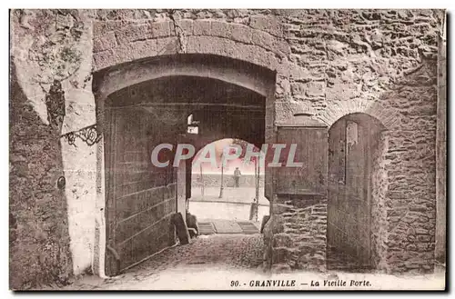 Ansichtskarte AK Granville La Vieille Porte