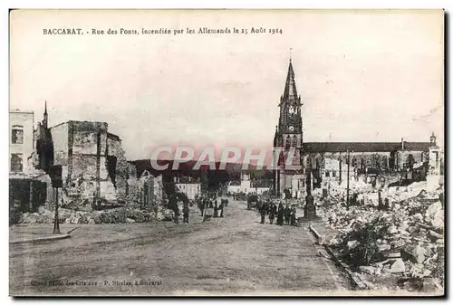 Cartes postales Baccarat Rue des Fonts incendie par les Allemands le 25 Aout 1914