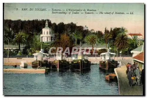 Cartes postales Env De Toulon Tamaris L Embarcadere de Manteau Sourroundings of Toulon Tamaris Bateaux