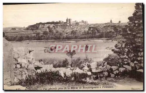 Ansichtskarte AK Avignon Vue generale prise de la Breche de Pamparigousto a Villeneue