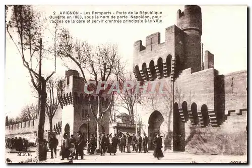 Ansichtskarte AK Avignon Les Remparts Porte de la Republique ouverte en 1863