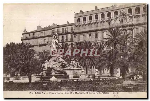 Cartes postales Toulon Place de la Liberte Monument de la Federation