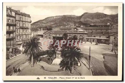 Cartes postales Toulon Place Albert Les et la Gare