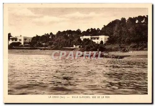 Cartes postales La Croix Villa St Michel Vue De La Mer