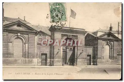 Cartes postales Saint Denis Maison de la Legion d Honneur