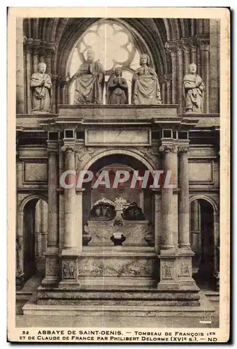 Cartes postales Abbaye De Saint Denis Tombeau De Francois Et De Claude De France Par Philibert Delorme (XVI S)