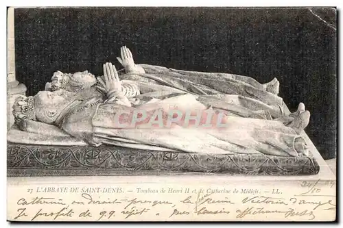 Cartes postales L Abbaye de Saint Denis Tombeau de Henri II et de Calberine de Medicis